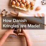 How Danish Kringles are Made!